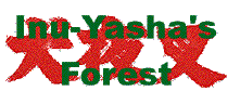 Inu-Yasha's Forest